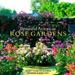 Beautiful American Rose Gardens