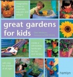 Great GArdens for Kids