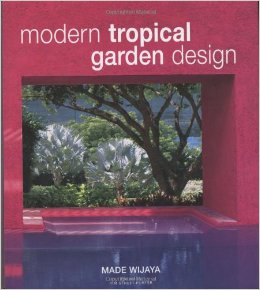 Modern Tropical GArden Design