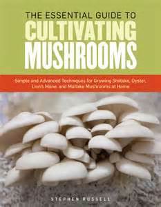 the-esstential-guide-to-cultivatingmushrooms