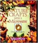 Nature Crafts with a Microwave