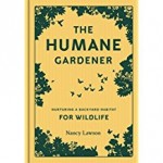 The Humane Gardener
